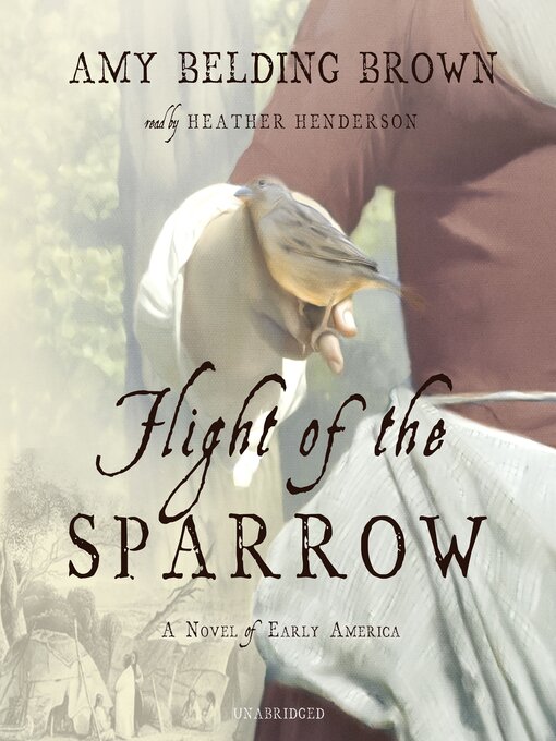 Title details for Flight of the Sparrow by Amy Belding Brown - Wait list
